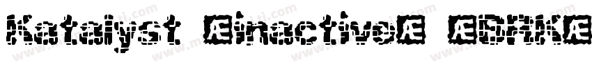 Katalyst [inactive] (BRK)字体转换